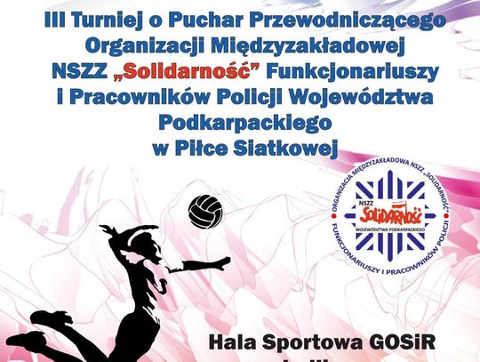 III Turniej o Puchar Przewodniczącego NSZZ "Solidarność"