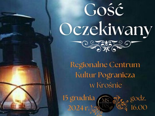 Inscenizację sztuki "Gość Oczekiwany"