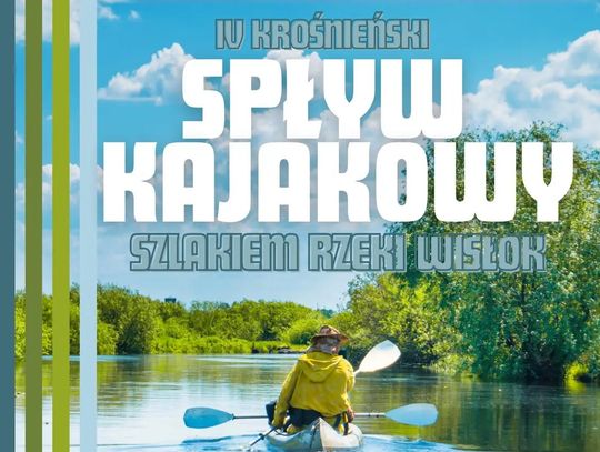 IV Krośnieński Spływ Kajakowy Szlakiem Rzeki Wisłok