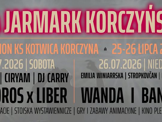 Plakat wydarzenia Jarmark Korczyński z datą 25-26 lipca 2026 i programem koncertów