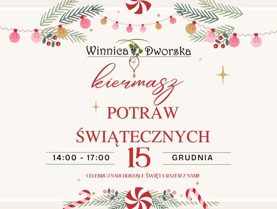 Kiermasz Potraw Świątecznych w Winnicy Dworskiej