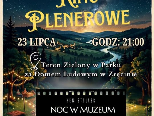 Plakat wydarzenia Kino Plenerowe w Zręcinie z informacją o seansie filmu Noc w muzeum: Tajemnica grobowca