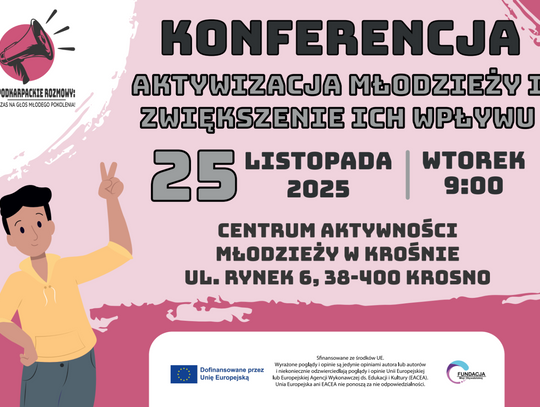 Konferencja pt. „Aktywizacja młodzieży i ich wpływu” w Krośnie