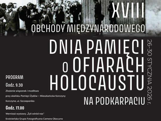 Korczyńskie XVIII Obchody Dni Pamięci o Ofiarach Holokaustu