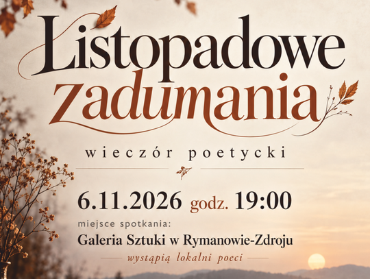 Listopadowe Zadumania w Rymanowie-Zdroju