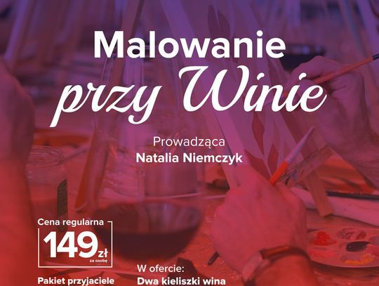 Malowanie przy Winie w Kawiarni Zaczątek