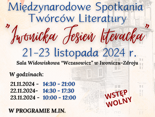 Międzynarodowe Spotkania Twórców Literatury "Iwonicka Jesień Literacka"