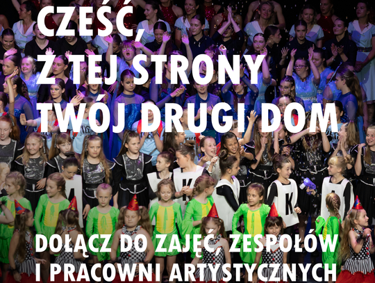 Nabory do zajęć i zespołów artystycznych RCKP