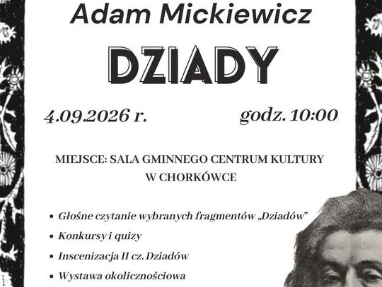 Plakat wydarzenia Narodowe Czytanie poświęconego „Dziadom” Adama Mickiewicza w Chorkówce