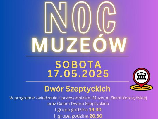Noc Muzeów w Korczynie Noc Muzeów w Korczynie