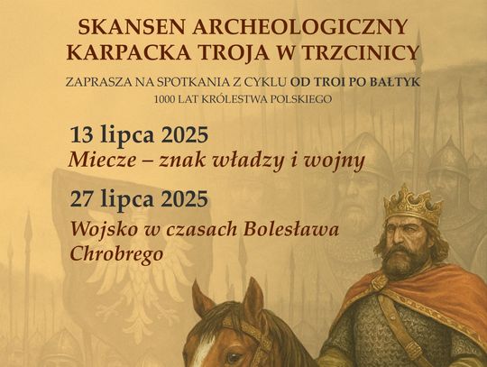 Od Troi po Bałtyk- wydarzenie w Skansenie Archeologicznym Karpacka Troja
