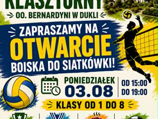 Plakat informujący o otwarciu boiska do siatkówki w Ogrodzie Klasztornym w Dukli