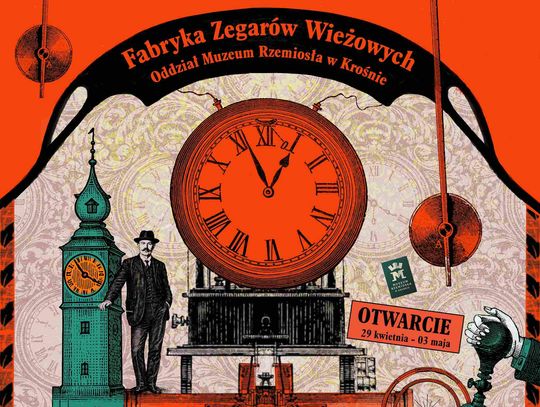 Otwarcie Fabryki Zegarów Wieżowych [PROGRAM]