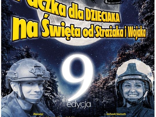 Paczka dla DZIECIAKA na Święta od Strażaka i Wojaka Plakat akcji charytatywnej Paczka dla DZIECIAKA