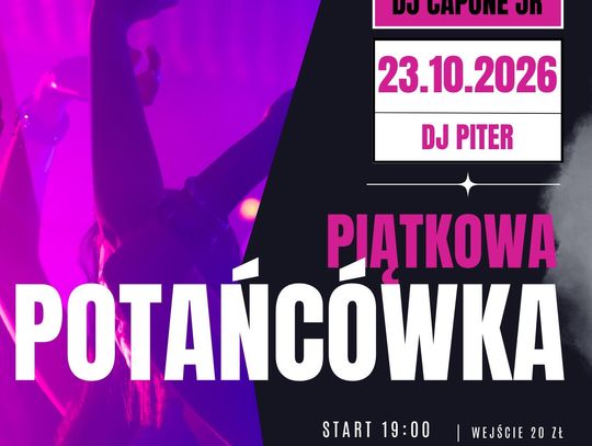 Plakat wydarzenia Piątkowa Potańcówka w Szklane Lniane w Korczynie z datą 9.10.2026 i DJ Capone JR