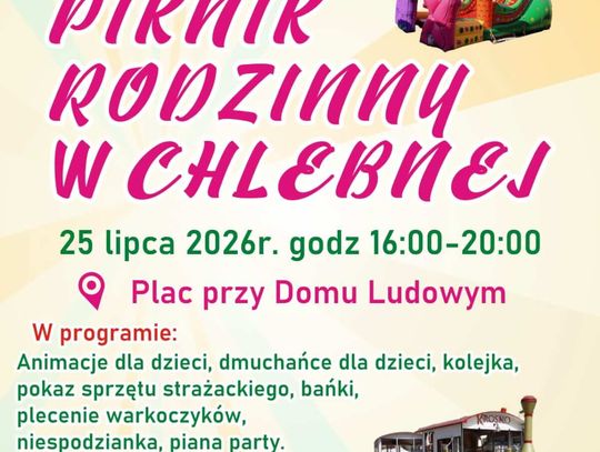 Plakat wydarzenia Piknik Rodzinny w Chlebnej z datą 25 lipca 2026 i atrakcjami dla dzieci