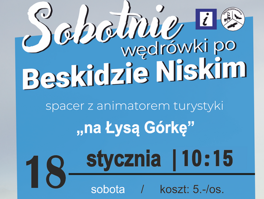 Sobotnie wędrówki po Beskidzie Niskim "na Łysą Górkę"