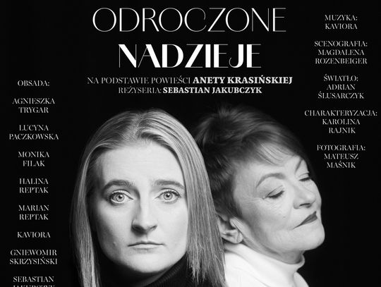 Spektakl „Odroczone nadzieje”
