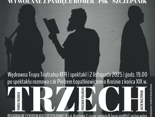 Spektakl "Trzech" Spektakl "Trzech"