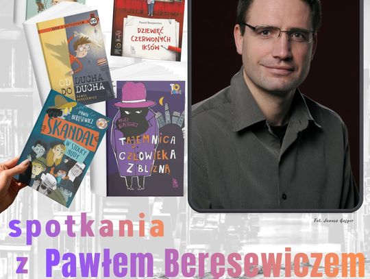 Spotkania dla dzieci z Pawłem Beręsewiczem
