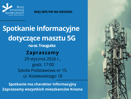 Spotkanie informacyjne dotyczące masztu 5G na os. Traugutta