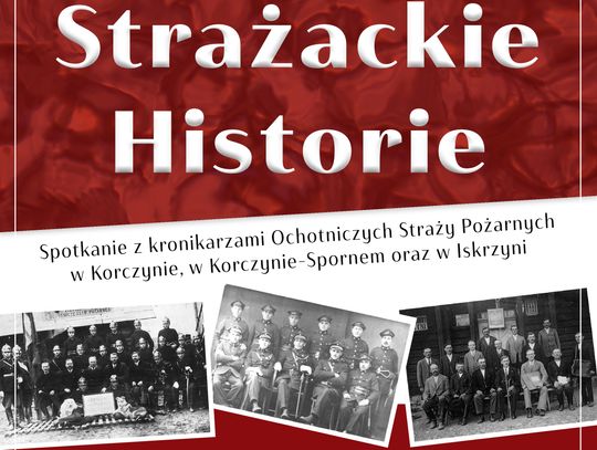 Strażackie Historie - spotkanie z kronikarzami OSP
