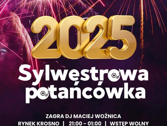 Sylwestrowa potańcówka na krośnieńskim Rynku Plakat Sylwestrowej potańcówki