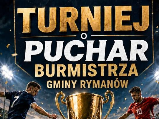 Turniej o Puchar Burmistrza Gminy Rymanów