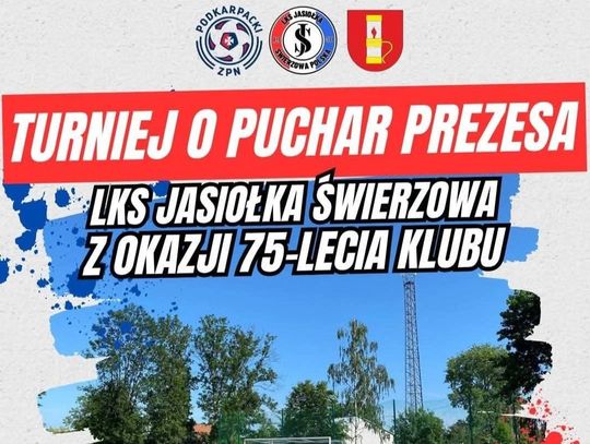 Turniej o Puchar Prezesa LKS Jasiołka-Świerzowa