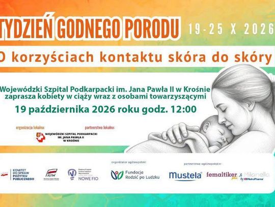 Plakat wydarzenia Tydzień Godnego Porodu o korzyściach kontaktu skóra do skóry w Krośnie
