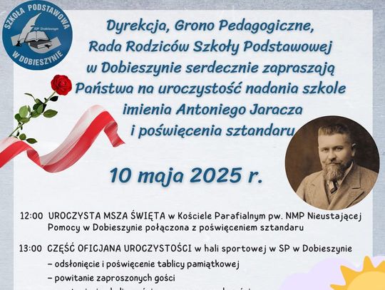 Uroczystość nadania imienia Antoniego Jaracza i nadanie sztandaru Szkole Podstawowej w Dobieszynie