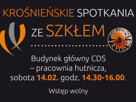 Walentynkowy weekend w Centrum Dziedzictwa Szkła