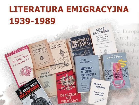 Wystawa czasowa Literatura emigracyjna 1939-1989