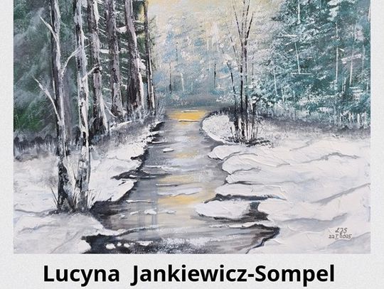 Wystawa malarstwa Lucyny Jankiewicz-Sompel