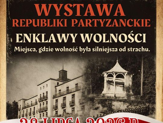 Plakat wystawy „Republiki Partyzanckie. Enklawy wolności” w Iwoniczu-Zdroju