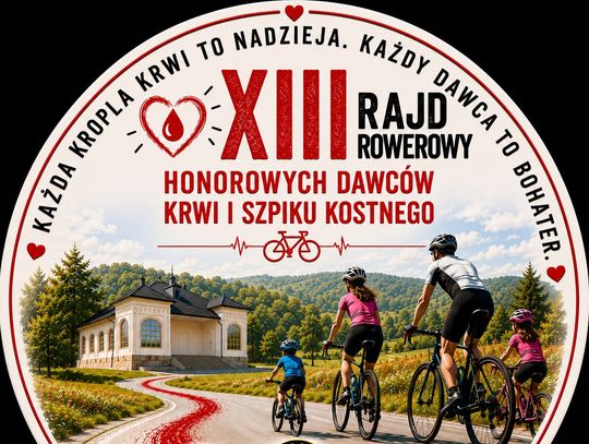 XIII Rajd Rowerowy Honorowych Dawców Krwi i Szpiku Kostnego