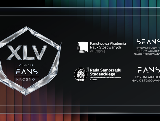 XLV Zjazd Forum Akademii Nauk Stosowanych w Krośnie