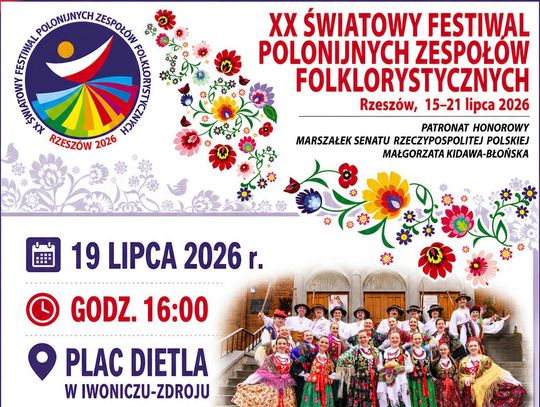 Plakat wydarzenia XX Światowego Festiwalu Polonijnych Zespołów Folklorystycznych w Iwoniczu-Zdroju