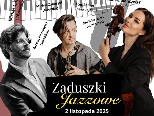 Zaduszki Jazzowe w Jasiu Wędrowniczku Zaduszki Jazzowe w Jasiu Wędrowniczku