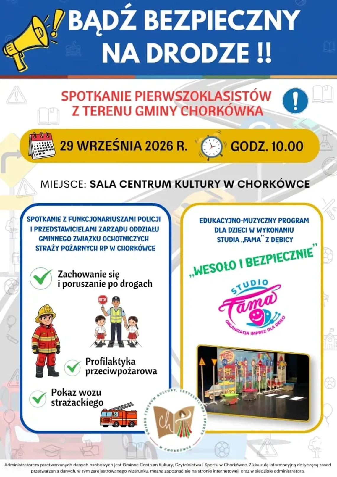 Plakat wydarzenia Bądź bezpieczny na drodze dla pierwszoklasistów z gminy Chorkówka