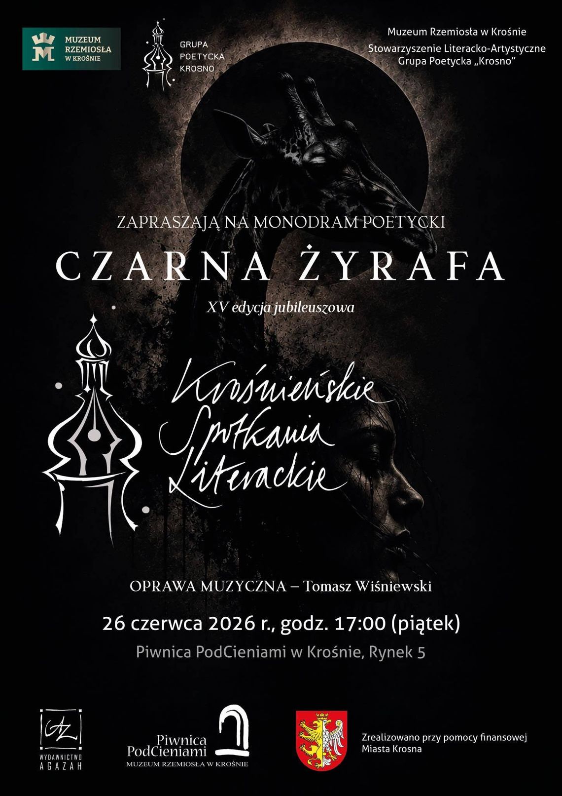 Czarna Żyrafa – XV edycja jubileuszowa Krośnieńskich Spotkań Literackich Czarna Żyrafa – XV edycja jubileuszowa Krośnieńskich Spotkań Literackich