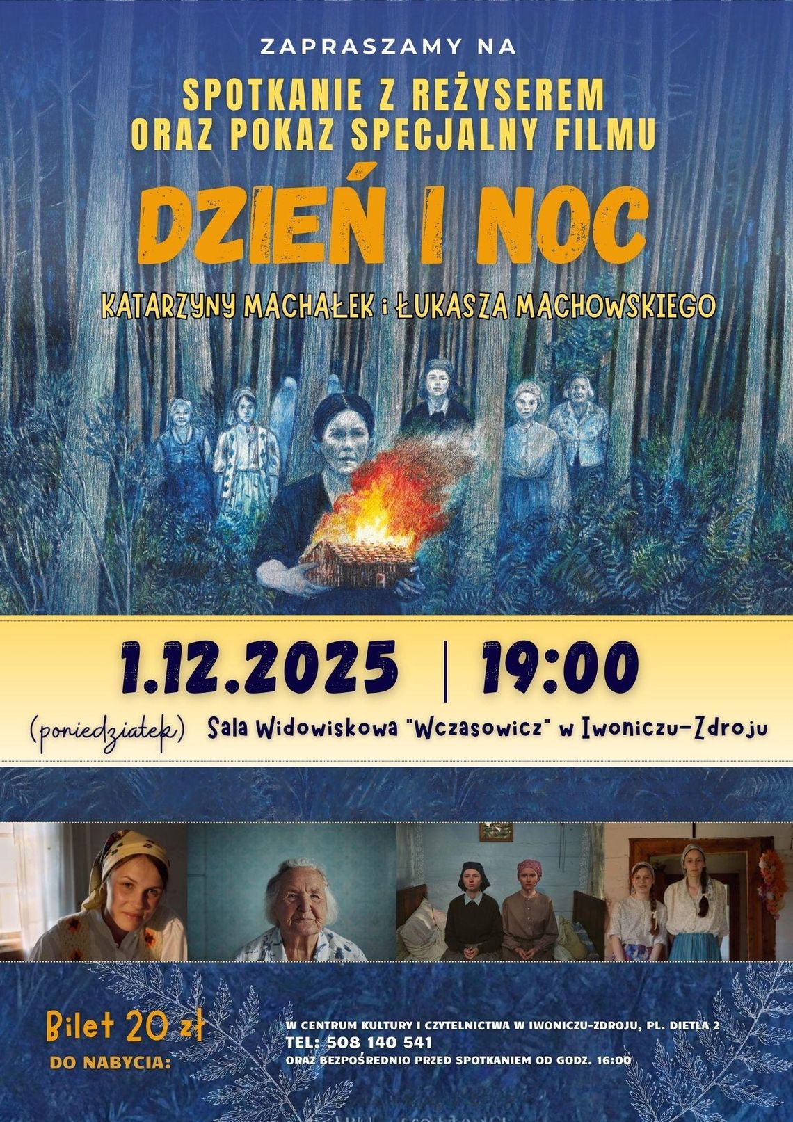 DZIEŃ I NOC - Spotkanie z reżyserem Plakat zapraszający na wydarzenie Dzień i Noc.