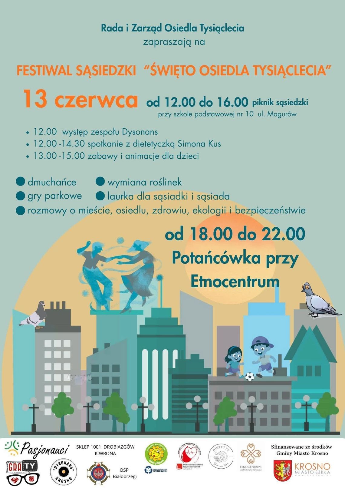 Festiwal Sąsiedzki „Święto Osiedla Tysiąclecia” Festiwal Sąsiedzki „Święto Osiedla Tysiąclecia”
