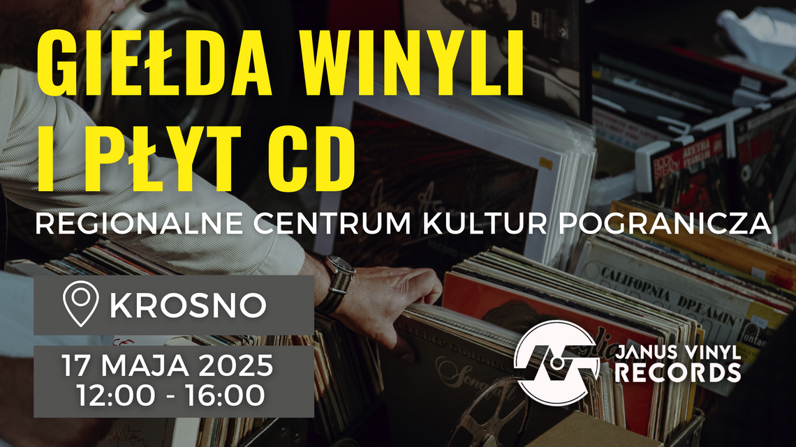 Giełdę Winyli i Płyt CD w Krośnie