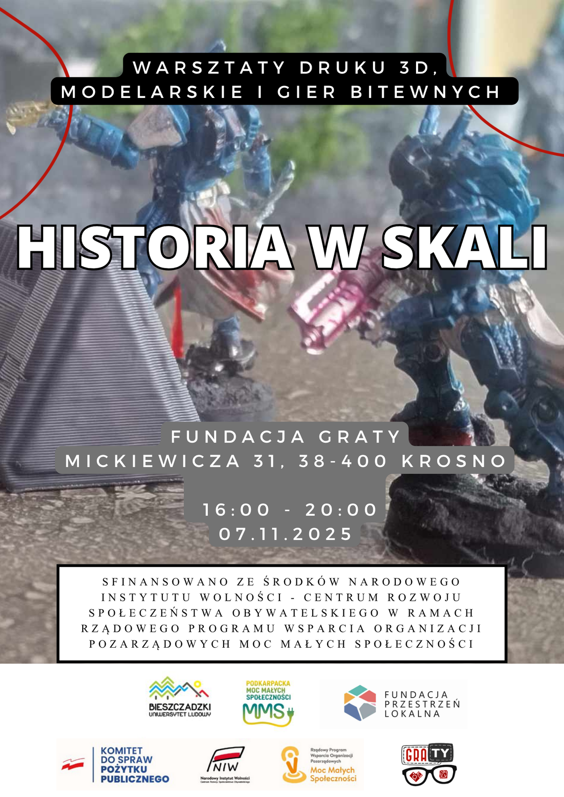 ,,Historia w Skali" Warsztaty druku 3D, Modelarstwa i gier bitewnych