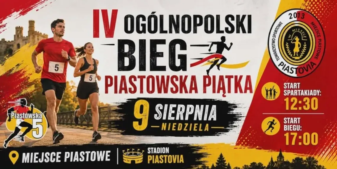 IV Ogólnopolski Bieg Piastowska Piątka IV Ogólnopolski Bieg Piastowska Piątka