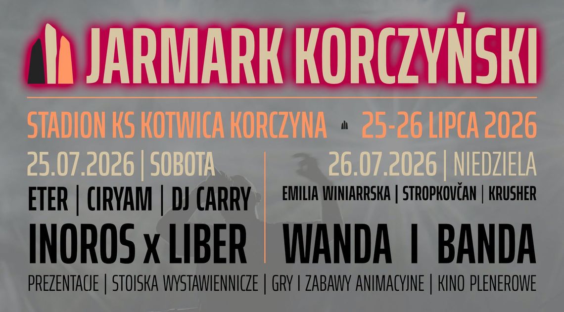 Jarmark Korczyński Plakat wydarzenia Jarmark Korczyński z datą 25-26 lipca 2026 i programem koncertów