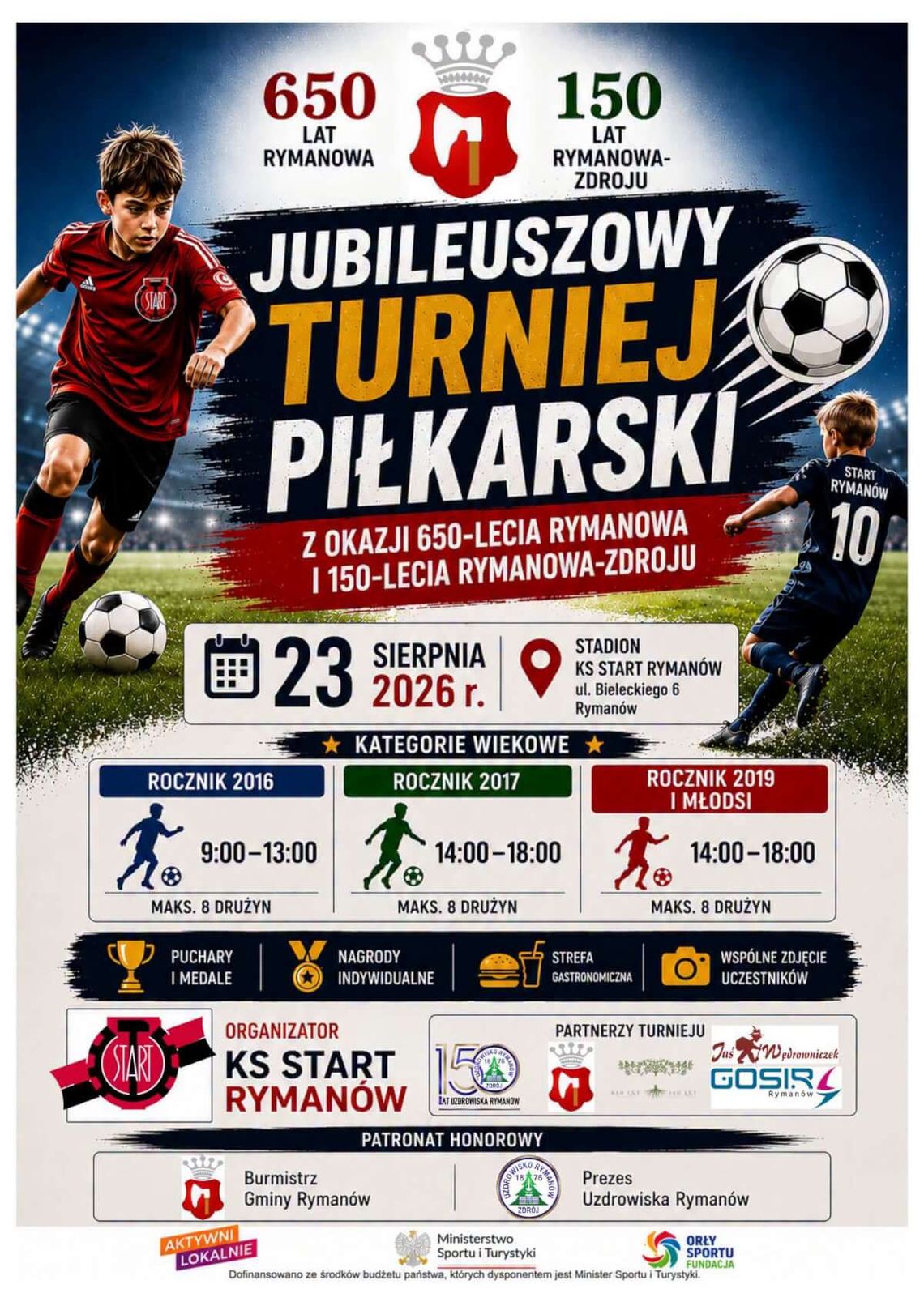 Jubileuszowy Turniej Piłkarski z okazji 650-lecia Rymanowa i 150-lecia Rymanowa-Zdroju Plakat Jubileuszowego Turnieju Piłkarskiego w Rymanowie 23 sierpnia 2026 roku