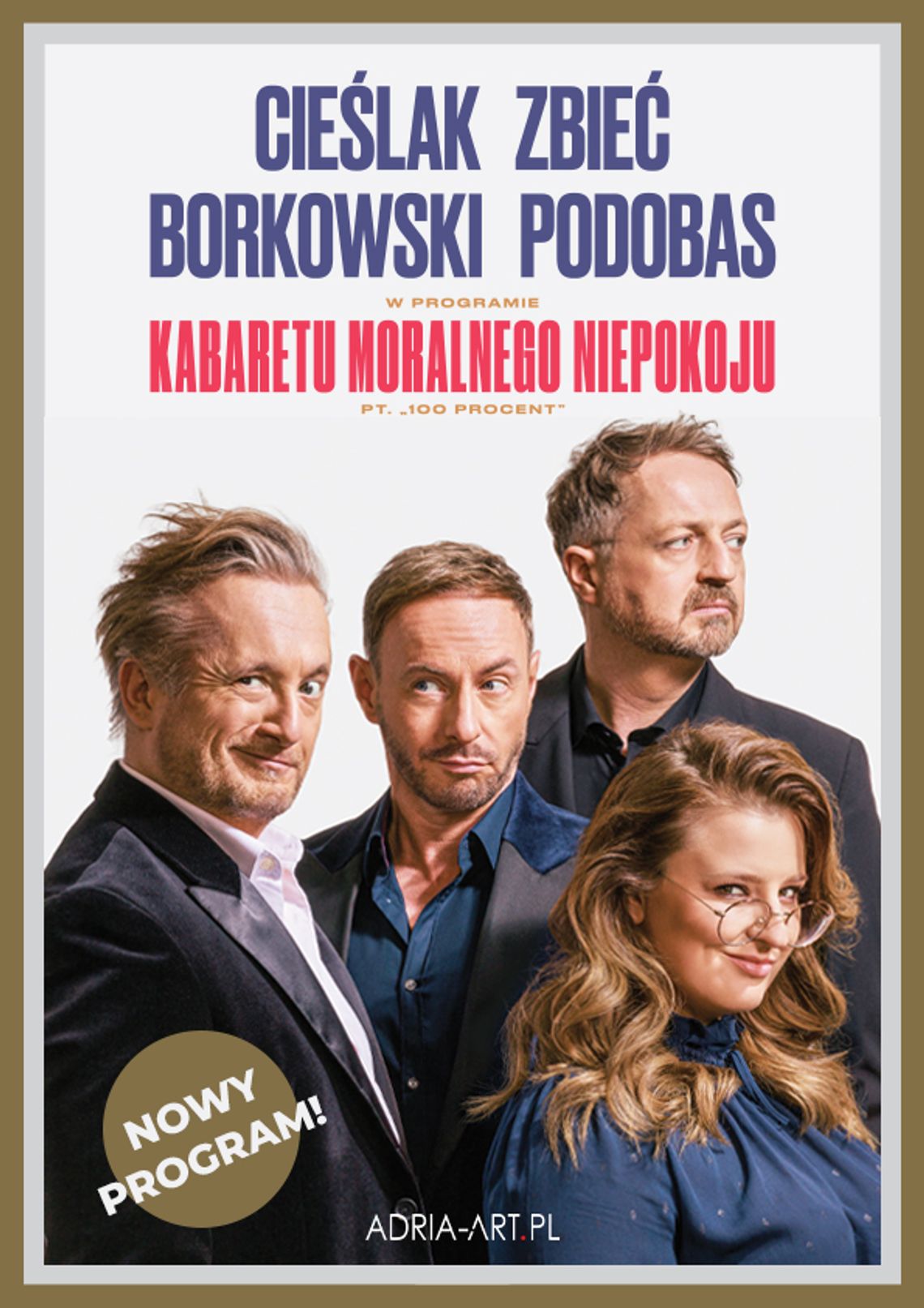Kabaret Moralnego Niepokoju "100 procent" Kabaret Moralnego Niepokoju "100 procent"