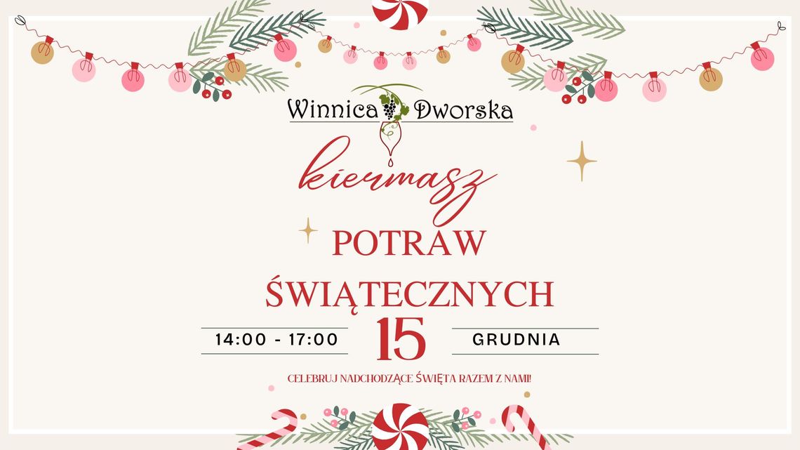 Kiermasz Potraw Świątecznych w Winnicy Dworskiej